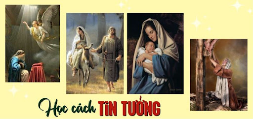 Đức Maria dạy chúng ta tin tưởng